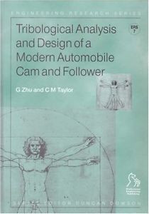 Tribological Analysis and Design of a Modern Automobile Cam and Follower (Engine
