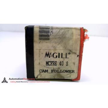 MCGILL MCFRE 40 S  , CROWNED CAM FOLLOWER 40MM X 20 MM X 18 MM, NEW #216227