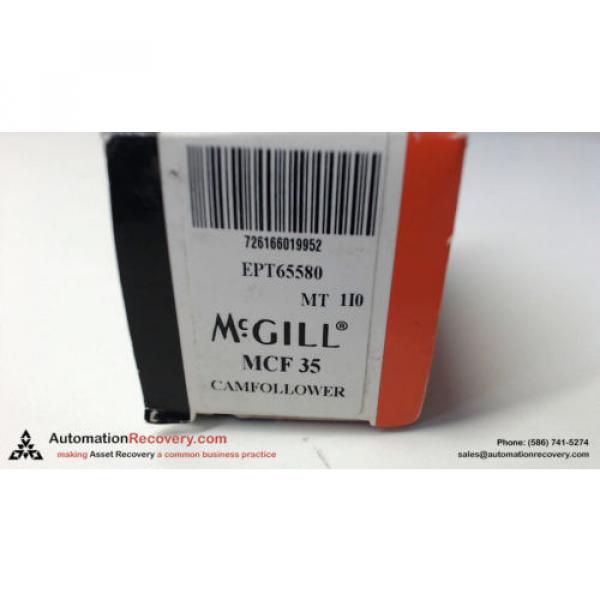 MCGILL MCF-35 CAMROL CAM FOLLOWER BEARING, NEW #138326 #4 image